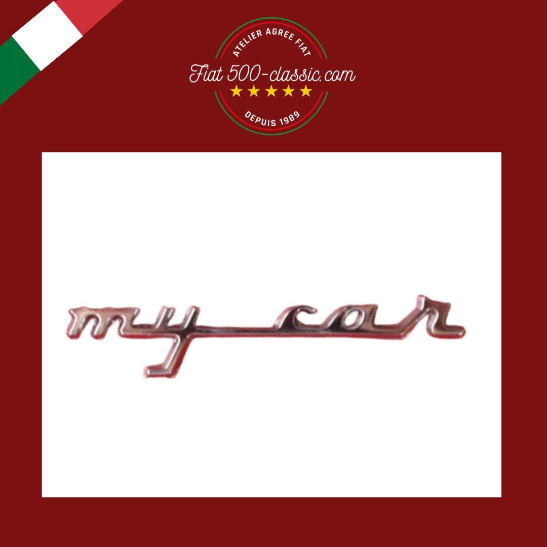 INSCRIPTION CHROMÉE MY CAR FRANCIS LOMBARDI FIAT 500