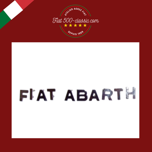 INSCRIPTION CHROMÉE FIAT ABARTH AVEC LETTRES SÉPARÉES FIAT 500